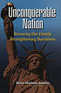 Unconquerable Nation: Knowing Our Enemy; Strengthening Ourselves by Brian Jenkins